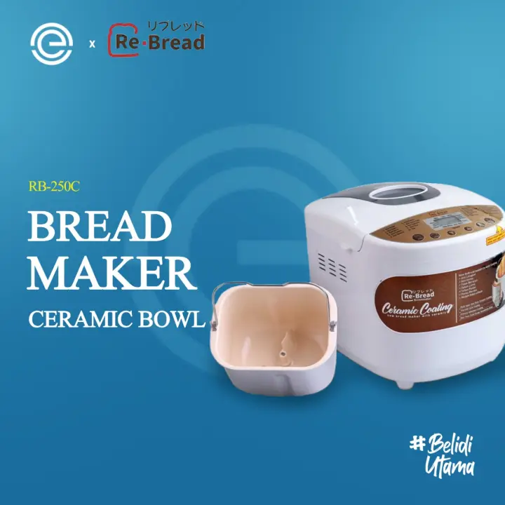 Rebread Bread Maker Keramik Rb250c Lazada Indonesia