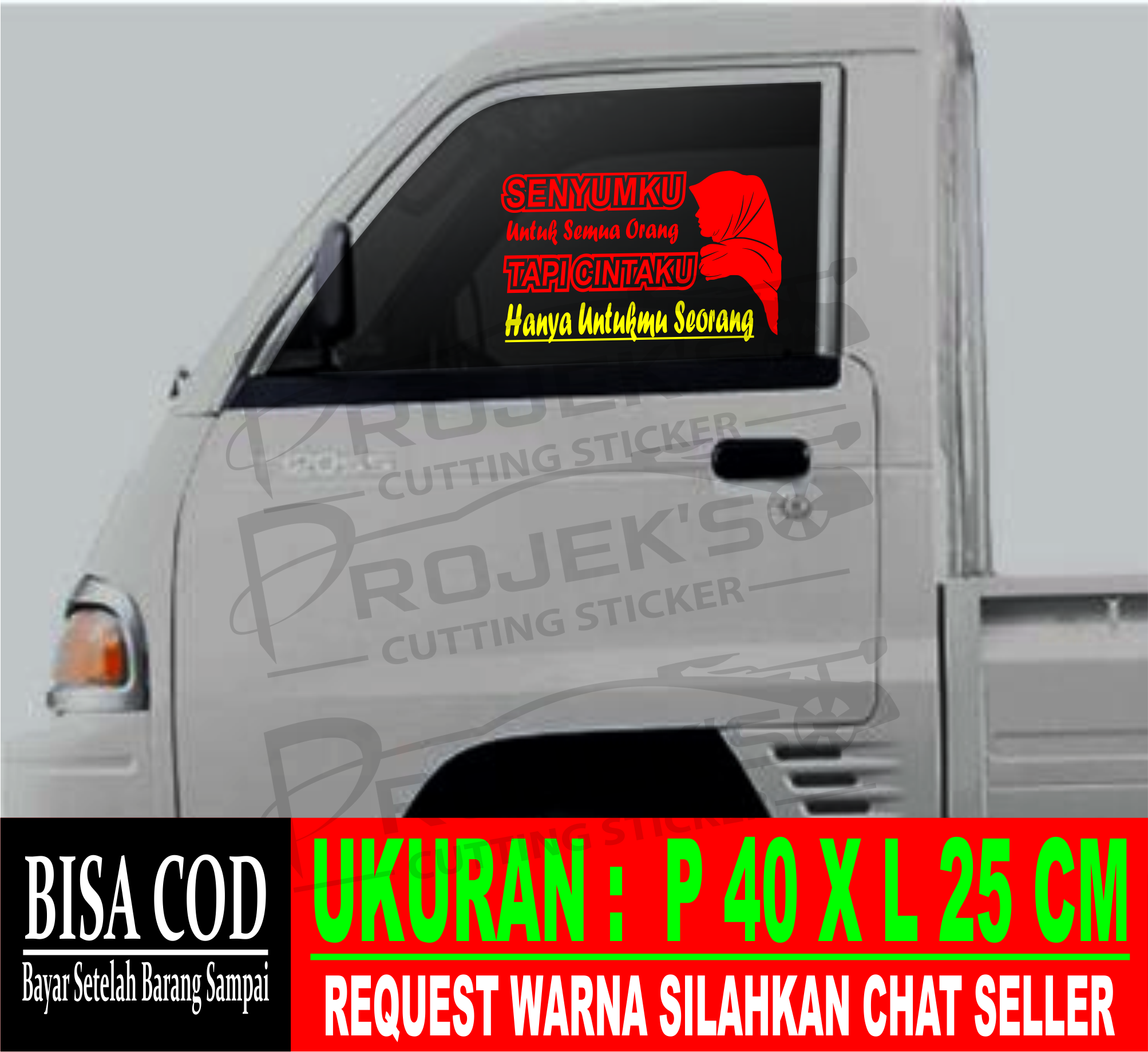 Cutting Sticker Mobil Srtioker Kaca Samping Pickup Senyumku Lazada Indonesia