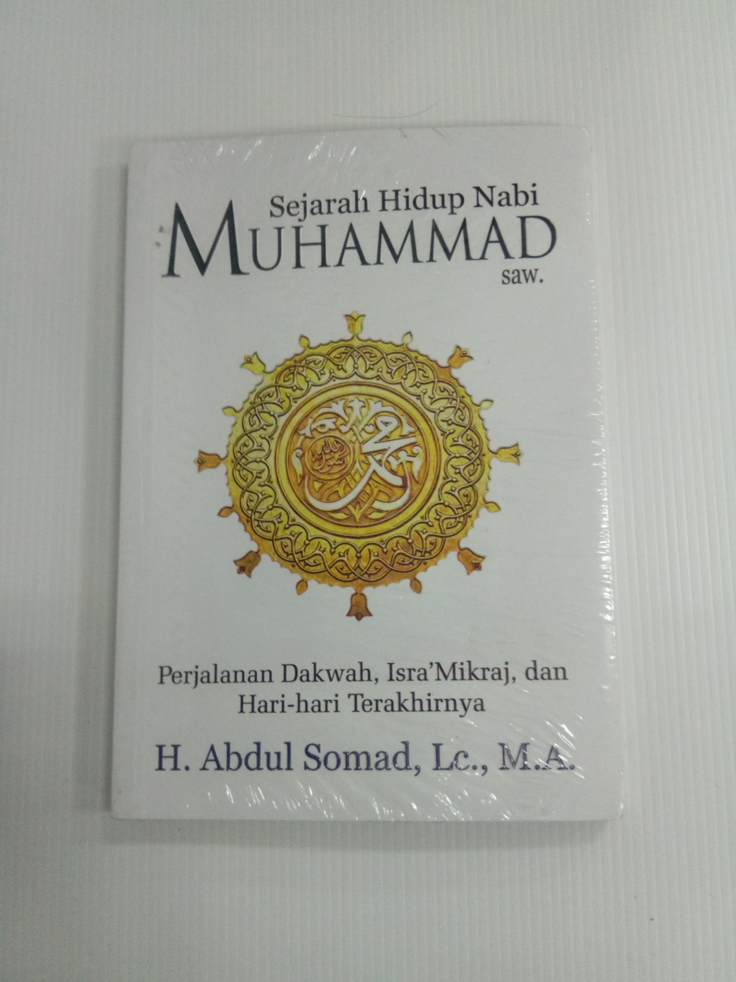 Buku Sejarah Hidup Nabi Muhammad Saw Perjalanan Dakwah Isra Mikraj