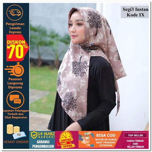 Moslem Wear SEGITIGA INSTAN MOTIF KODE IX Hijab Jilbab Segi Empat Square Pashmina Kerudung Khimar Pesta Kondangan Nikahan Simple Pet Instan Instant Bergo Kekinian Trendy