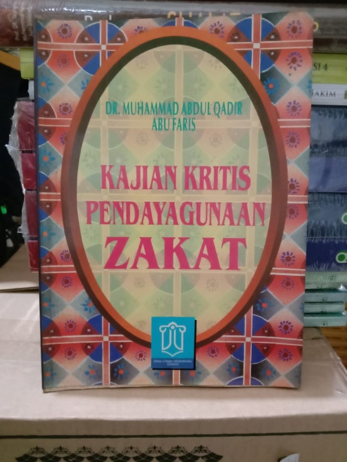 Kajian Kritis Pendayagunaan Zakat - Muhammad Abdul Qadir | Lazada Indonesia