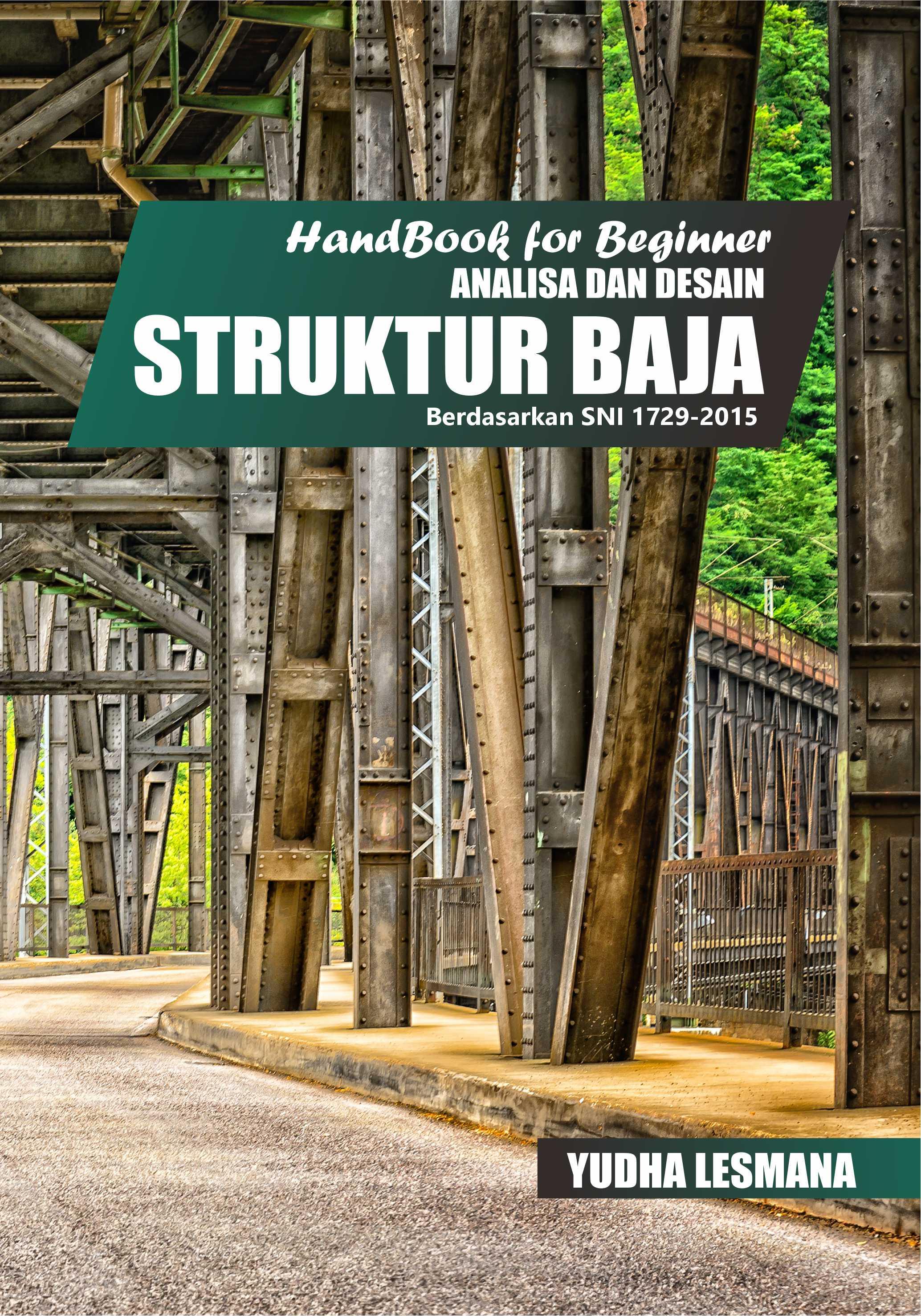 Handbook For Beginner Analisa Dan Desain Struktur Baja Berdasarkan SNI ...