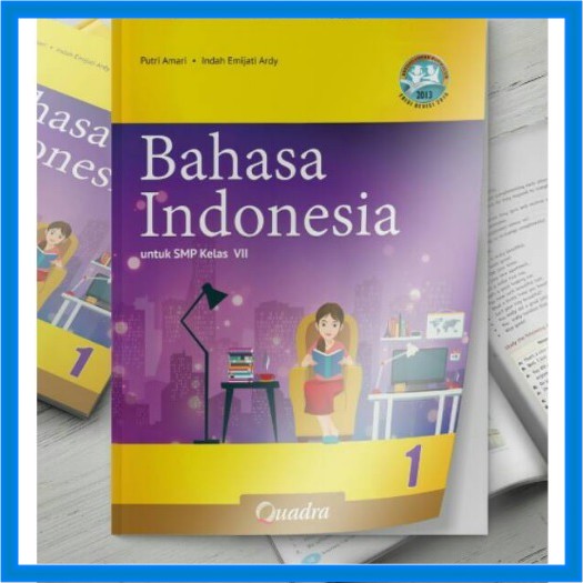 Buku Bahasa Indonesia K13 Penerbit Quadra Kelas 7 Smp Mts Edisi Revisi Lazada Indonesia