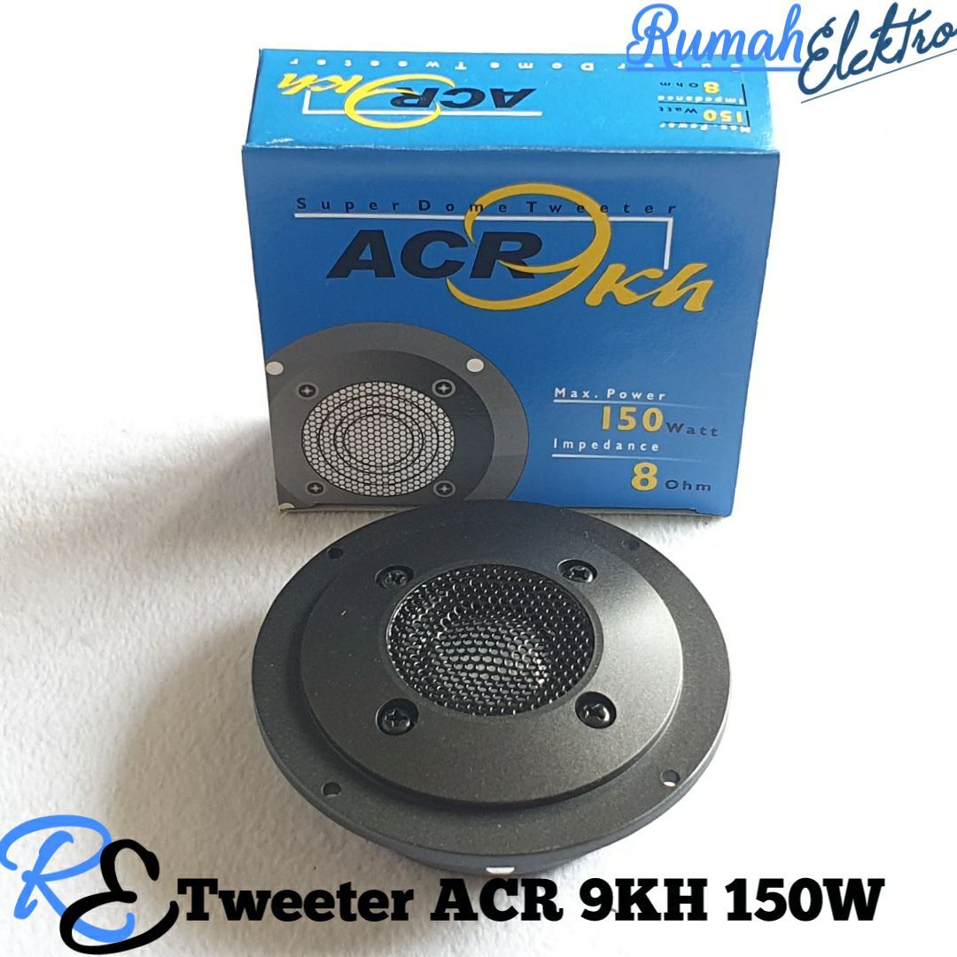 Tweeter ACR 9KH 150 Watt Ohm