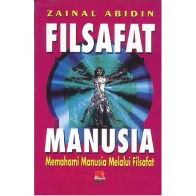 BUKU FILSAFAT MANUSIA MEMAHAMI MANUSIA MELALUI FILSAFAT