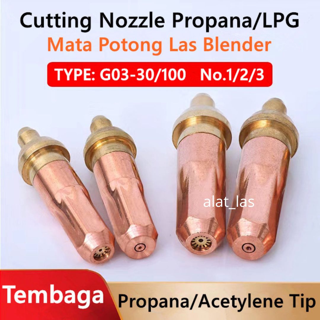 Cutting Tip Nozzle G03-30 G03-100 Mata Potong Las Blender Propana Oxy ...