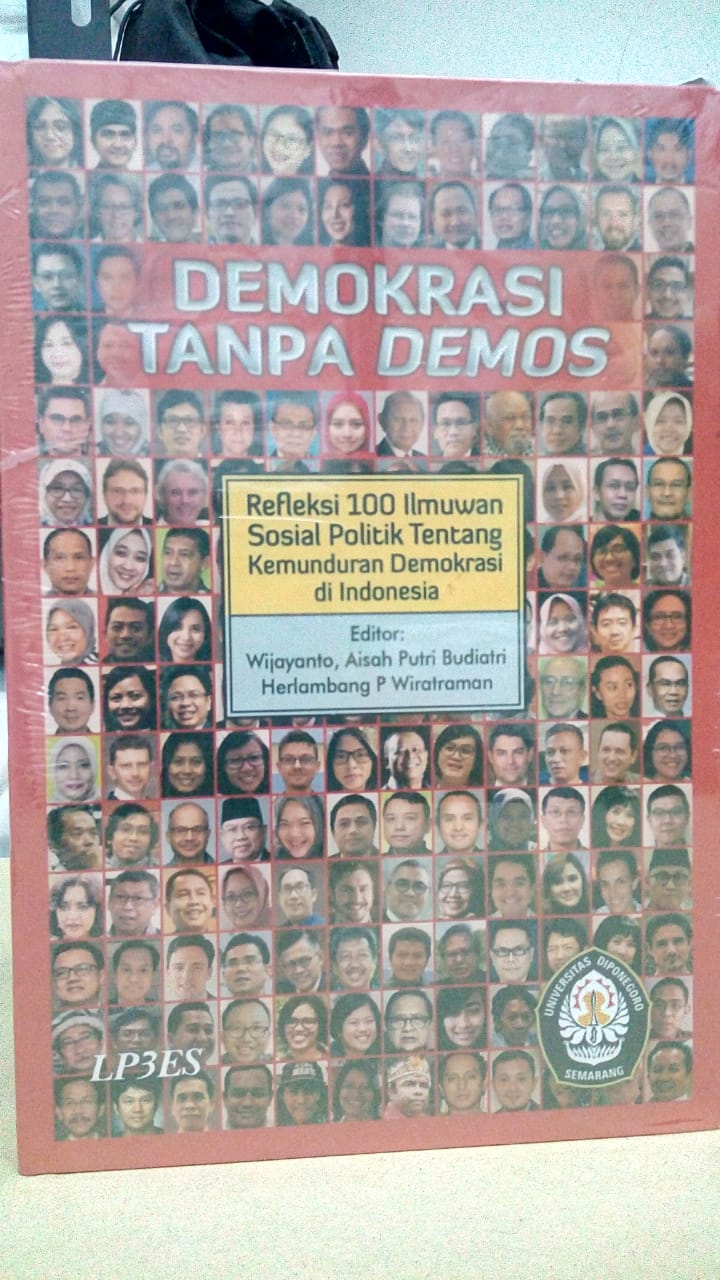 Demokrasi Tanpa Demos - Refleksi 100 Ilmuwan Sosial Politik Tentang ...