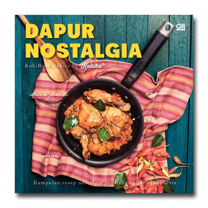 Dapur Nostalgia Buku Kumpulan Resep Masakan Warisan Keluarga Indonesia Lazada Indonesia