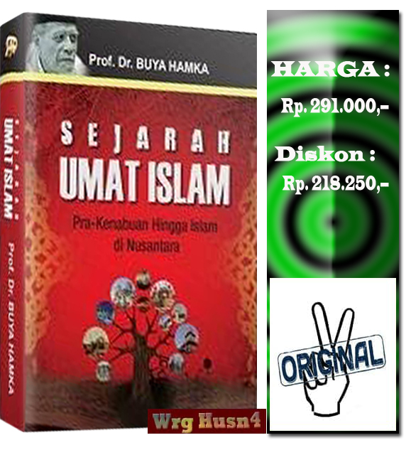 Buku Sejarah Umat Islam Pra Kenabian Hingga Islam Di Nusantara | Lazada ...