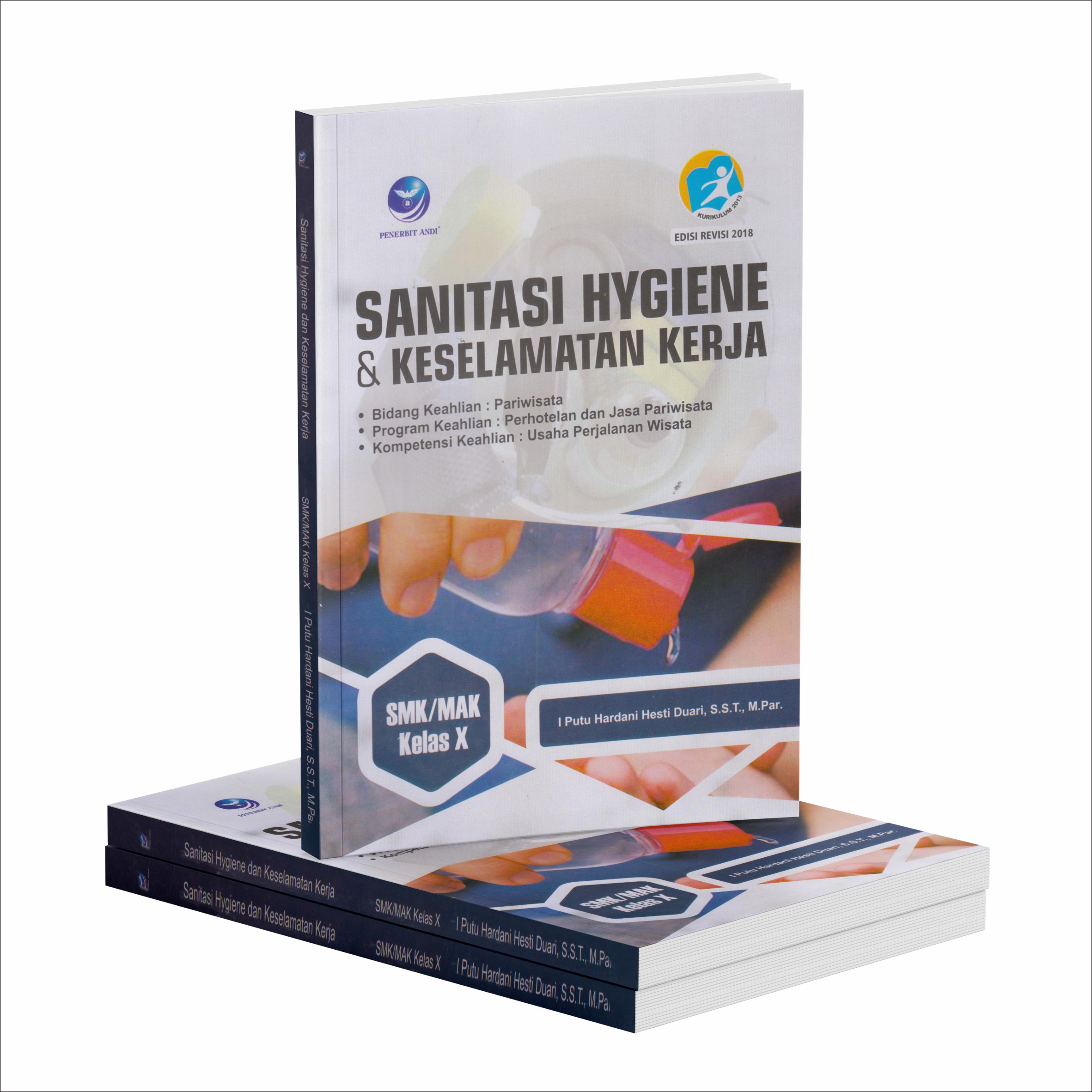 Buku Sanitasi Hygiene Dan Keselamatan Kerja Smk Mak Kelas X Revisi 2018