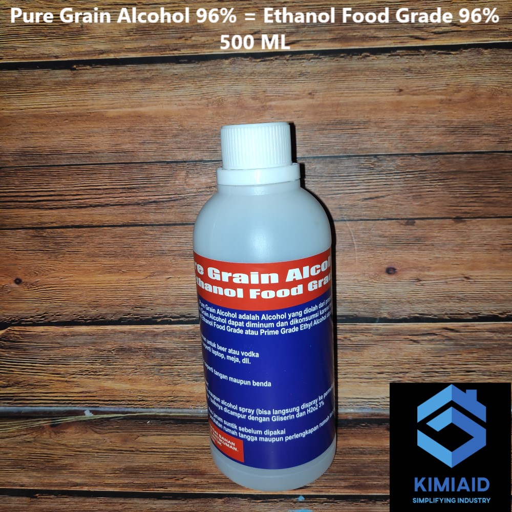 Pure Grain Alcohol 500 ML Ethanol Food Grade 96 Alcohol Food Grade