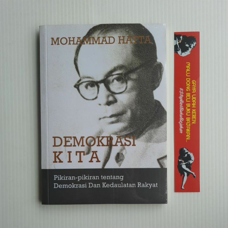 BUKU ORIGINAL DEMOKRASI KITA . MUHAMMAD HATTA . BUKU MOHAMMAD HATTA ...