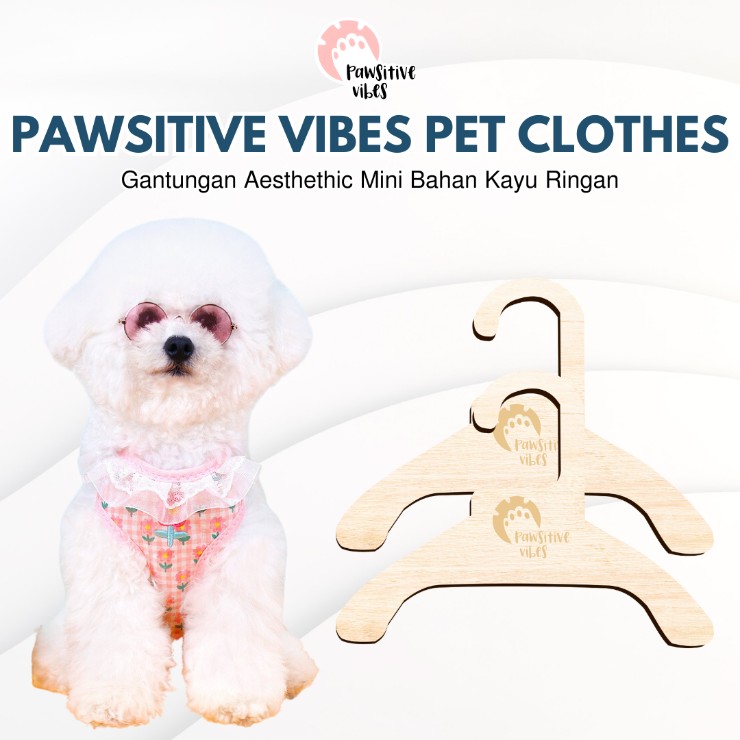 Pawsitive Vibes Pet Clothes Hanger Mini Neighborwood Baju Anjing Kucing ...