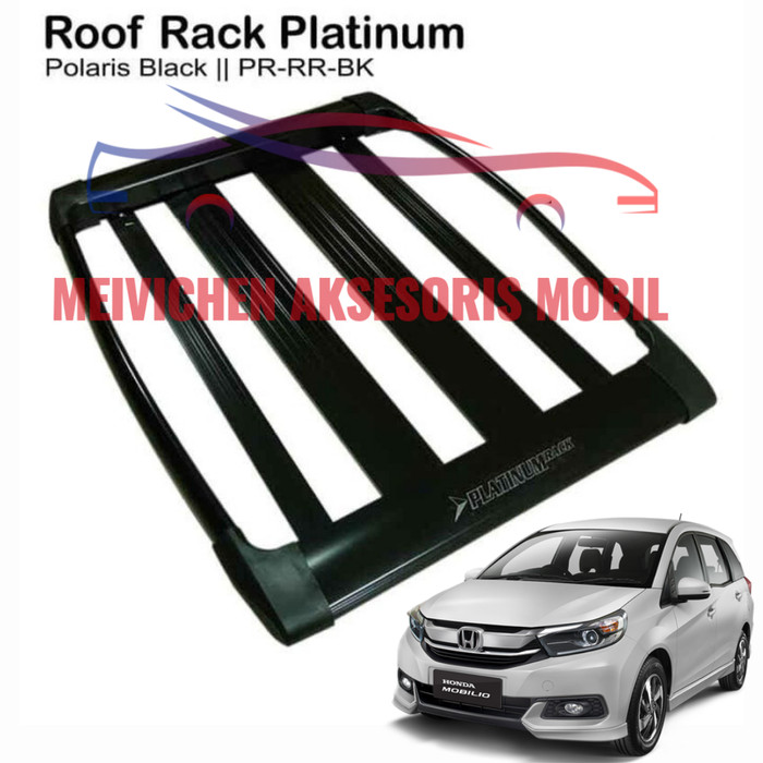 Rak Mobil ROOF RACK RAK BAGASI ATAS MOBIL PLATINUM HONDA MOBILIO HITAM | Lazada ...