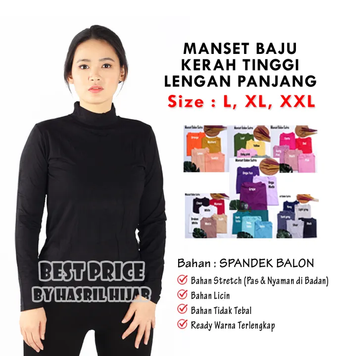 Real Pict Murah Manset Baju Polos Lengan Panjang Kerah Tinggi Allsize L Xl Xxl Spandek Mangset Badan Atasan Inner Iner Daleman Dalaman Muslim Terbaru Termurah Lazada Indonesia
