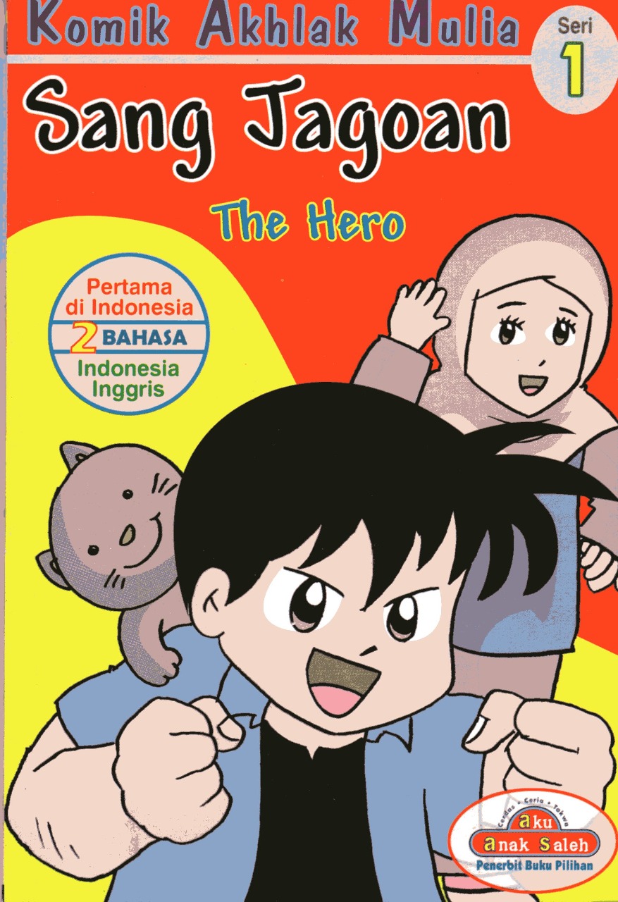 BUKU KOMIK AKHLAK MULIA SERI 1 SANG JAGOAN DWI BAHASA | Lazada Indonesia