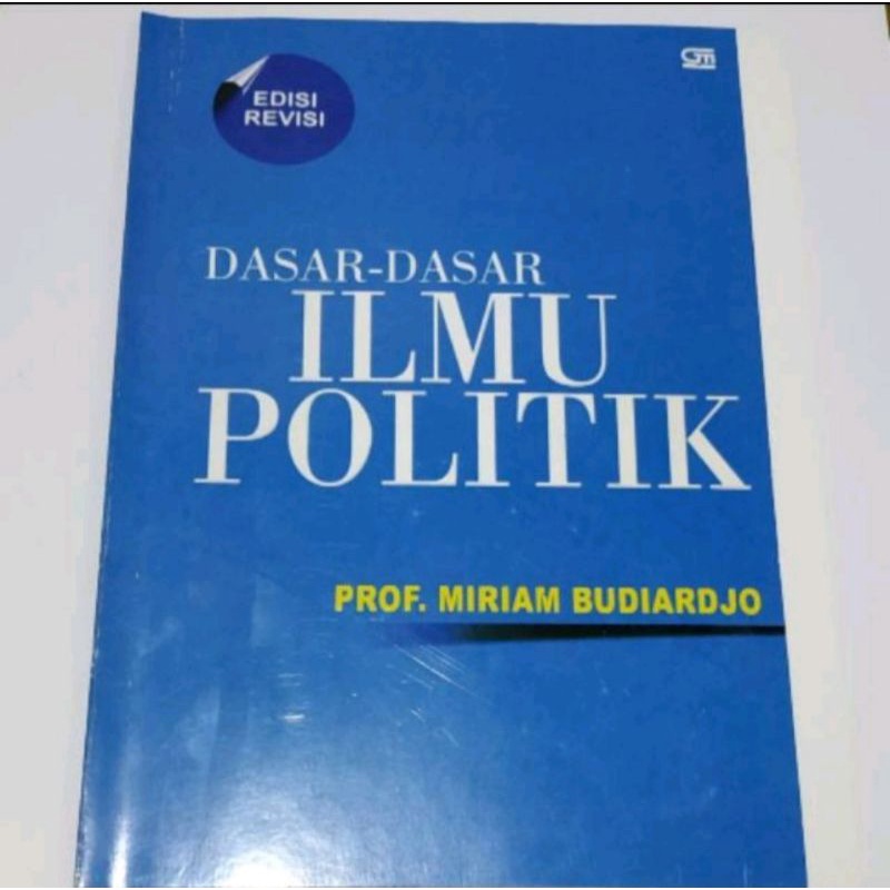 DASAR DASAR ILMU POLITIK - Miriam Budiardjo / Terbaru Edisi Revisi ...