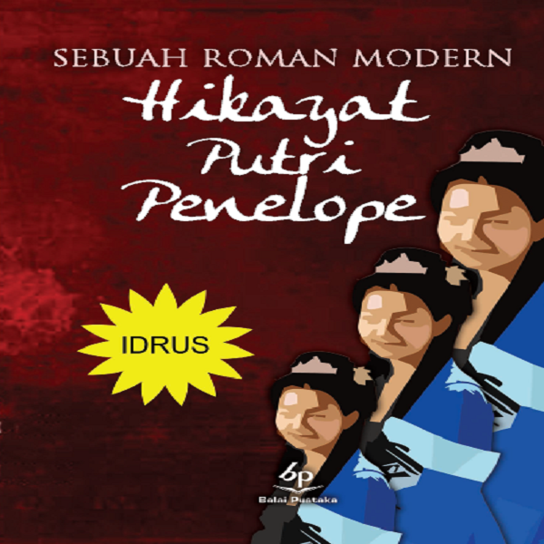 Hikayat Putri Penelope, Idrus - Balai Pustaka | Lazada Indonesia