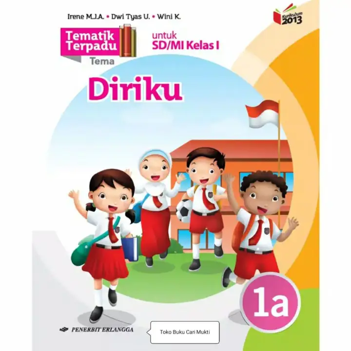 Buku Tematik Terpadu Jilid 1a Diriku Untuk Sd Mi Kelas 1 Penerbit Erlangga Lazada Indonesia