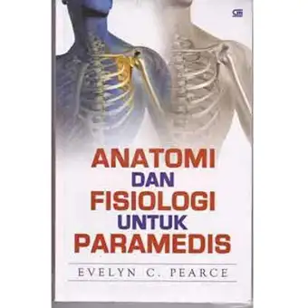 Buku Anatomi Fisiologi Untuk Paramedis Evelyn Lazada Indonesia