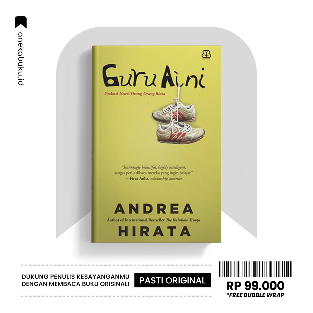 [NOVEL BEST SELLER] GURU AINI - ANDREA HIRATA [BENTANG PUSTAKA ...