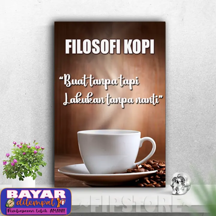 Hiasan Dinding Filosofi Kopi Poster Kopi Poster Kayu Dekorasi Rumah Wall Decor Hiasan Kamar Hiasan Dapur