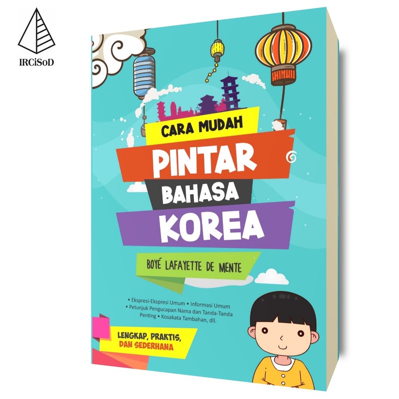 Cara Mudah Pintar Bahasa Korea Boye Lafayette De Mente Lazada Indonesia