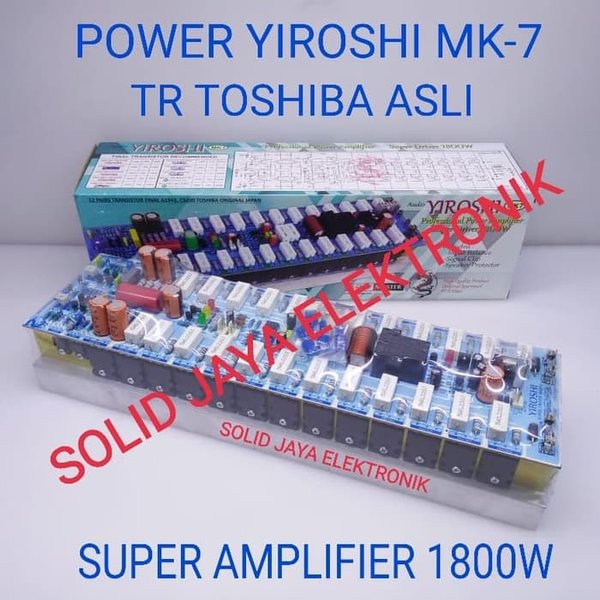 Grosir KIT POWER YIROSHI MK7 MK 7 MK-7 1800W PLUS TRANSISTOR TOSHIBA