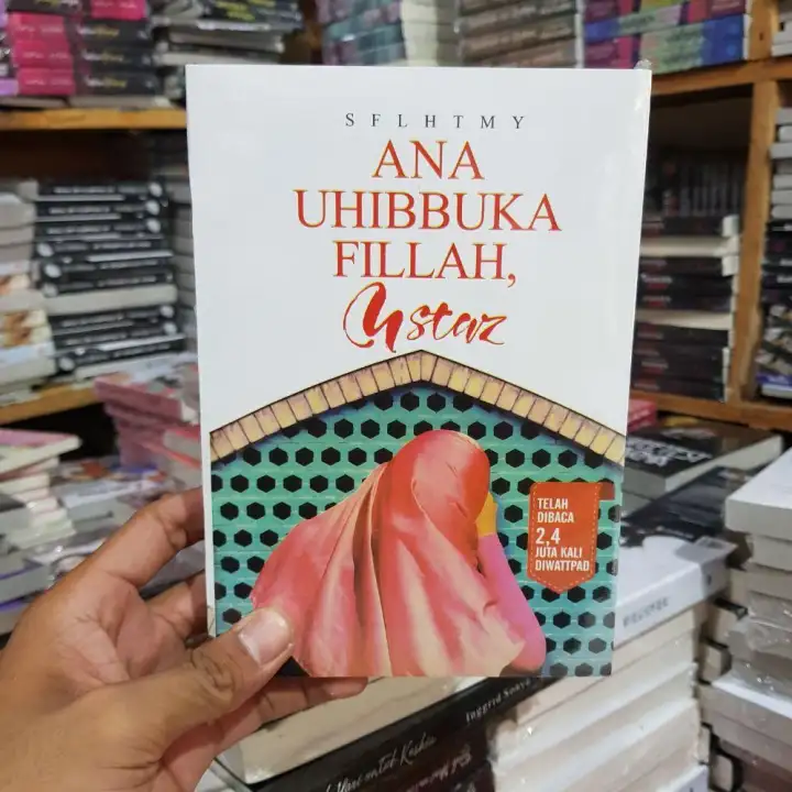 Novel Ana Uhibbuka Fillah Ustadz Lazada Indonesia