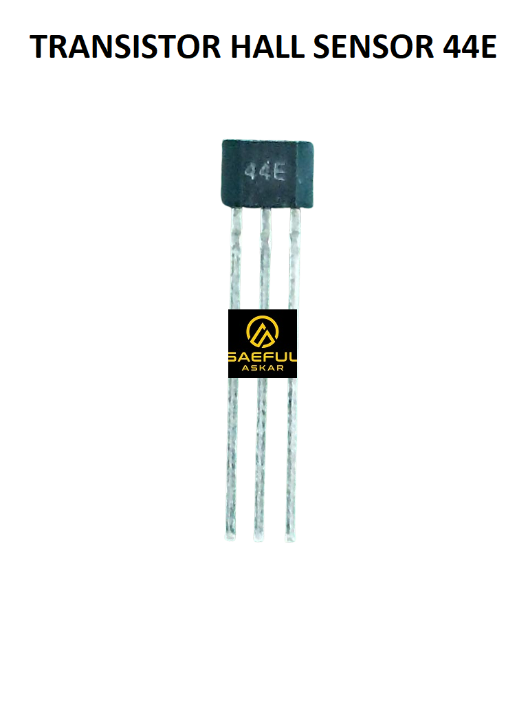 Transistor Hall Sensor 44E A44E OH44E SH44E Hall Effect Sensor Lazada
