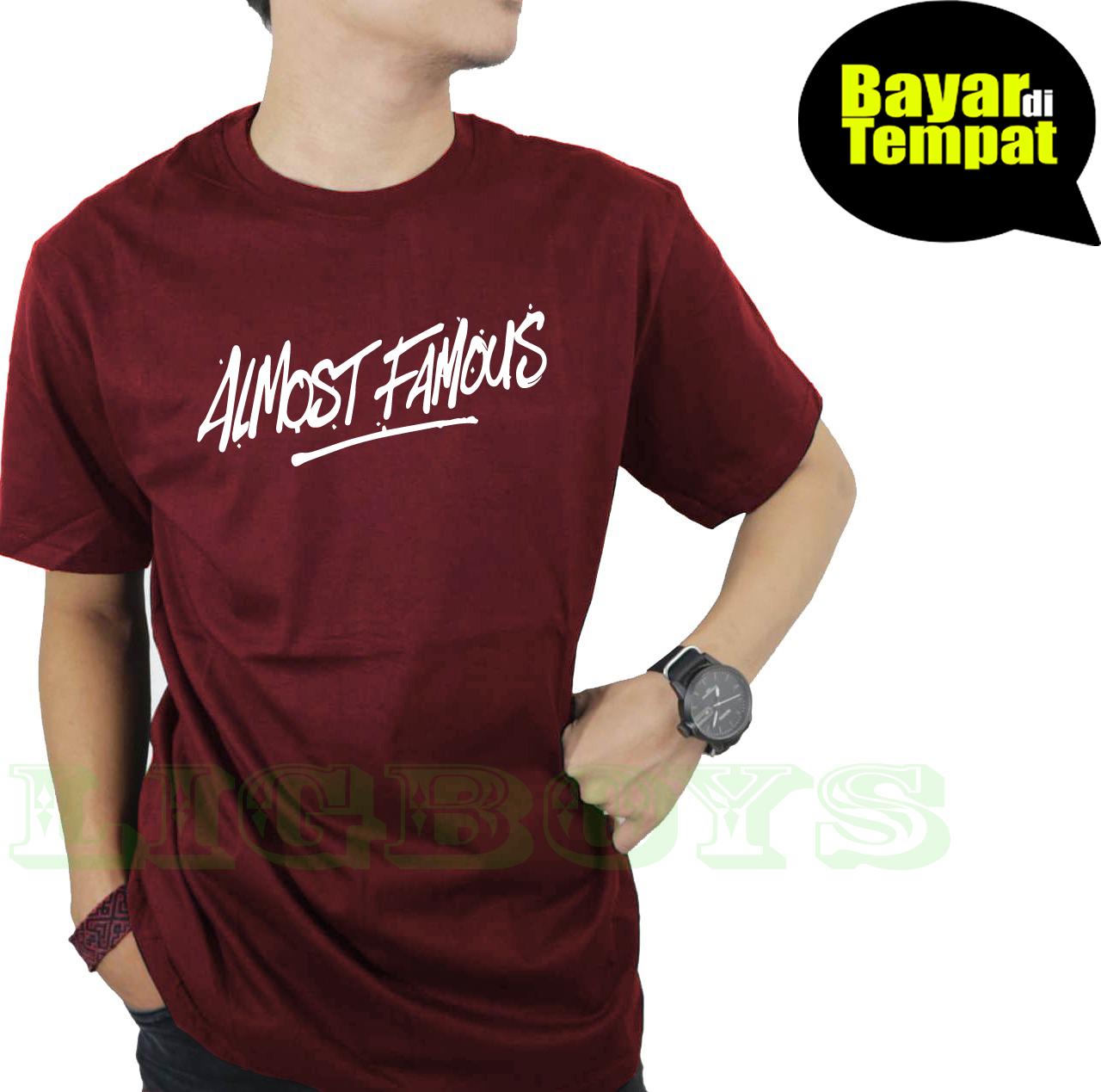 Ligboys - kaos distro T-shirt fashion 100% soft cotton combed 30s kaos pria baju distro T-shirt gambar ALMOST FAMOUS terbaru murah 3d kata kata band metal rock atasan pria bandung wanita katun simple keren cowok cewek pakaian distro