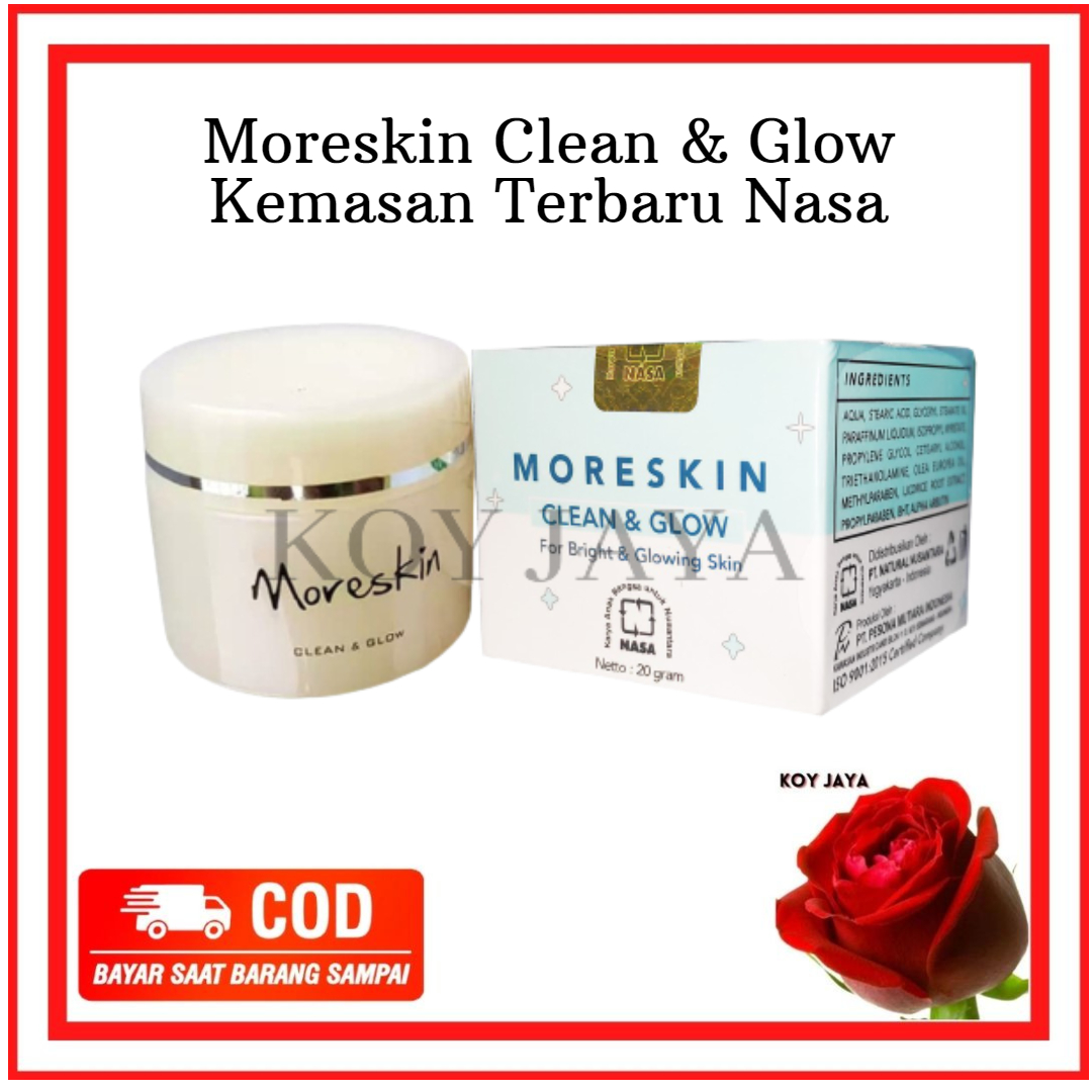 Moreskin Clean and Glow Nasa Cream Clean n Glow Ori Isi 20gr Koy