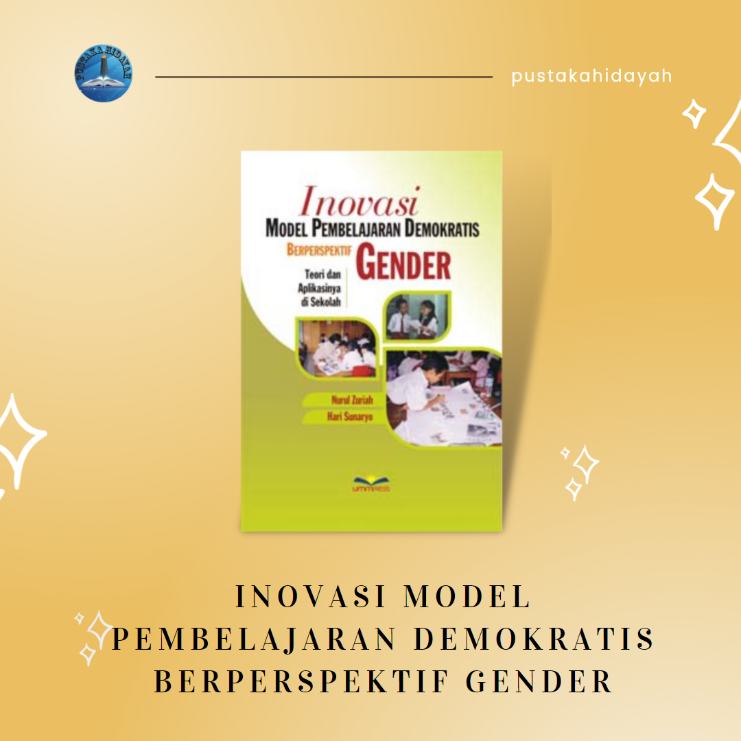 Buku Inovasi Model Pembelajaran Demokratis Berperspektif Gender Dr Nurul Zuhriah Msi 7791