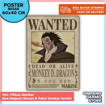 Poster One Piece Wanted Monkey D Dragon Bounty Buronan Anime Terbaru Berbagai Ukuran Besar Kecil Jumbo