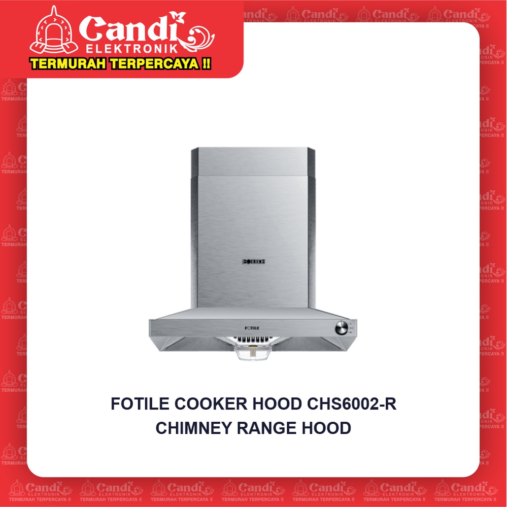 FOTILE COOKER HOOD CHS6002-R CHIMNEY RANGE HOOD | Lazada Indonesia