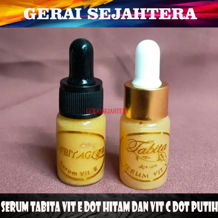 Tabita Serum Vit C Vit E 10ml Original Tabita Skin Care Glow Serum Vitamin Vit
