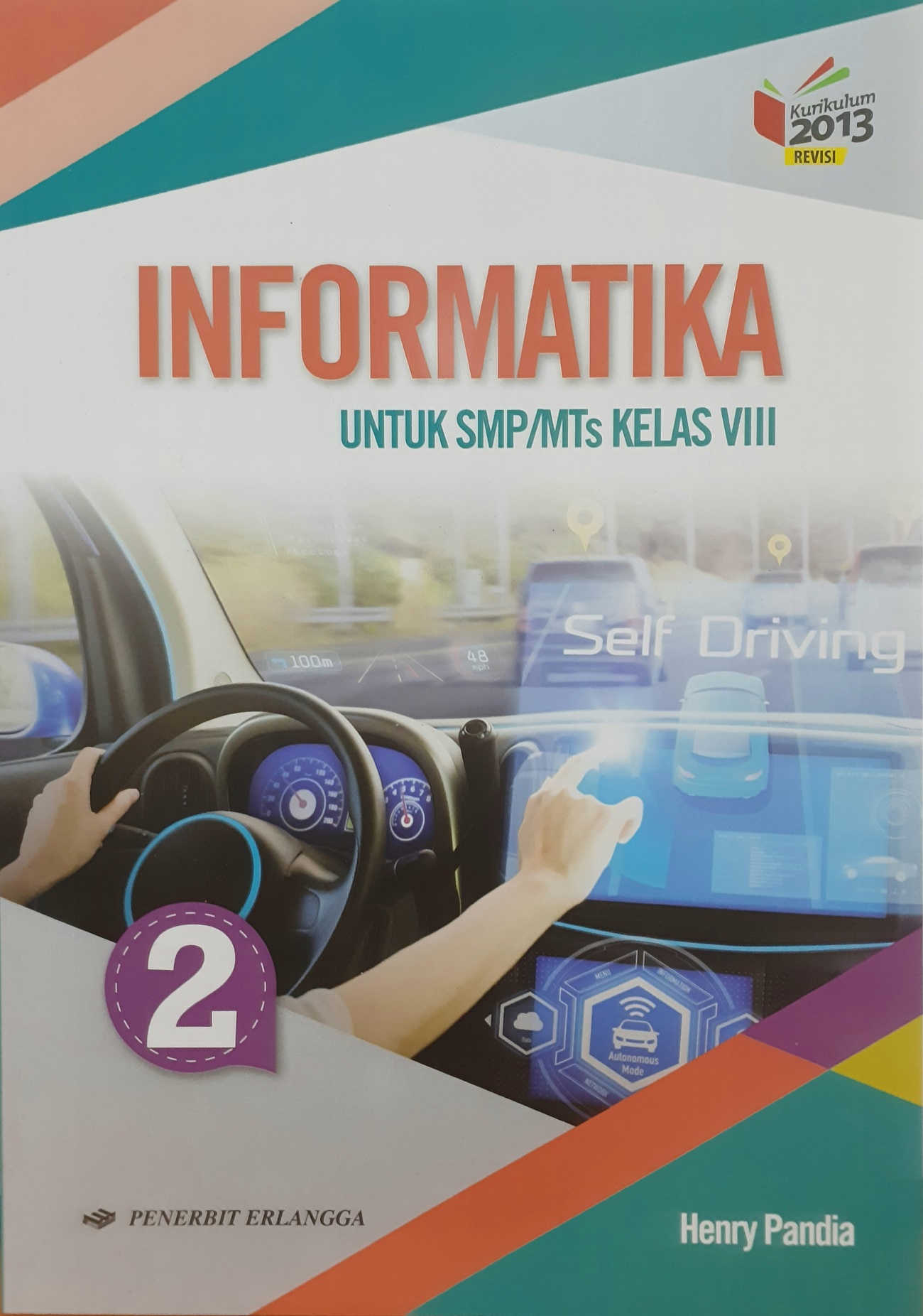 Buku Informatika 2 SMP Kelas 8 K2013 Revisi Henry Pandia Lazada Indonesia