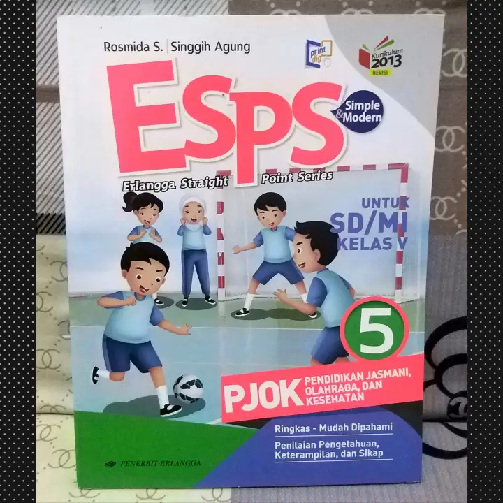 Buku Esps Pjok Penjas Sd Mi Kelas 5 Kurikulum 2013 Revisi Erlangga Lazada Indonesia