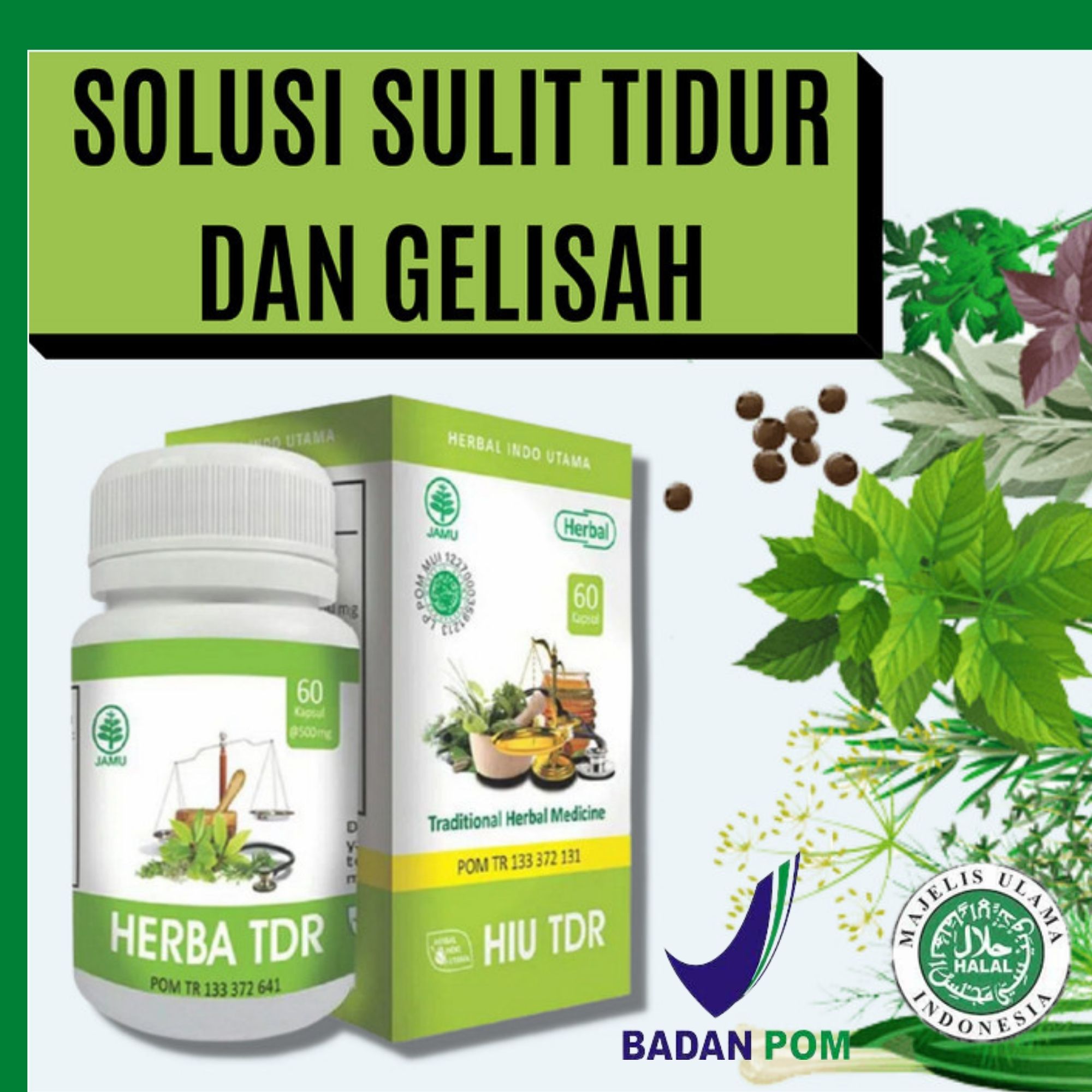HERBA TDR OBAT PENENANG HATI DAN JIWA OBAT TIDUR INSOMNIA SUSAH TIDUR