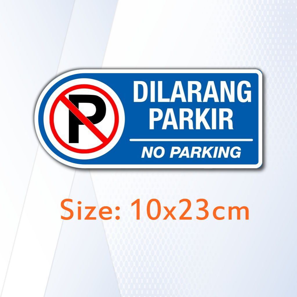 DS Signage Rambu Dilarang Parkir No Parking PVC Tebal 5mm DheaShop ...