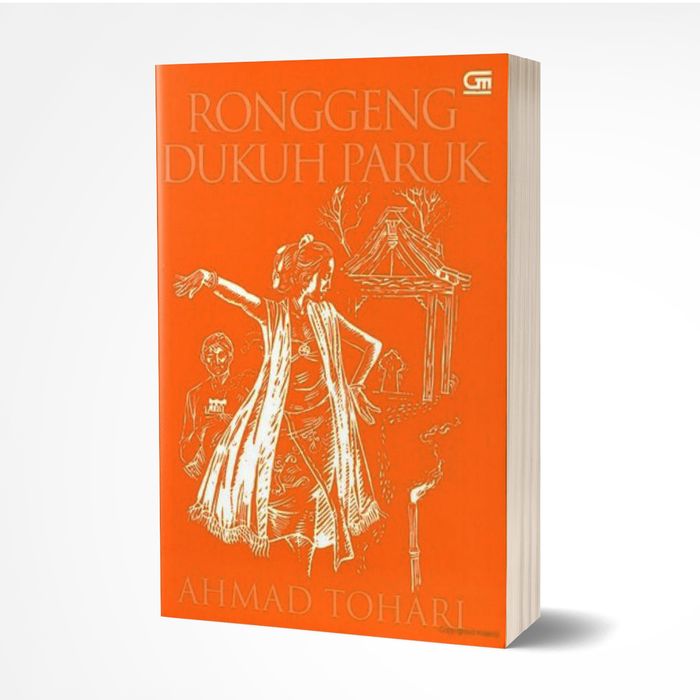 Resensi Novel Ronggeng Dukuh Paruk Tugas Sekolahku