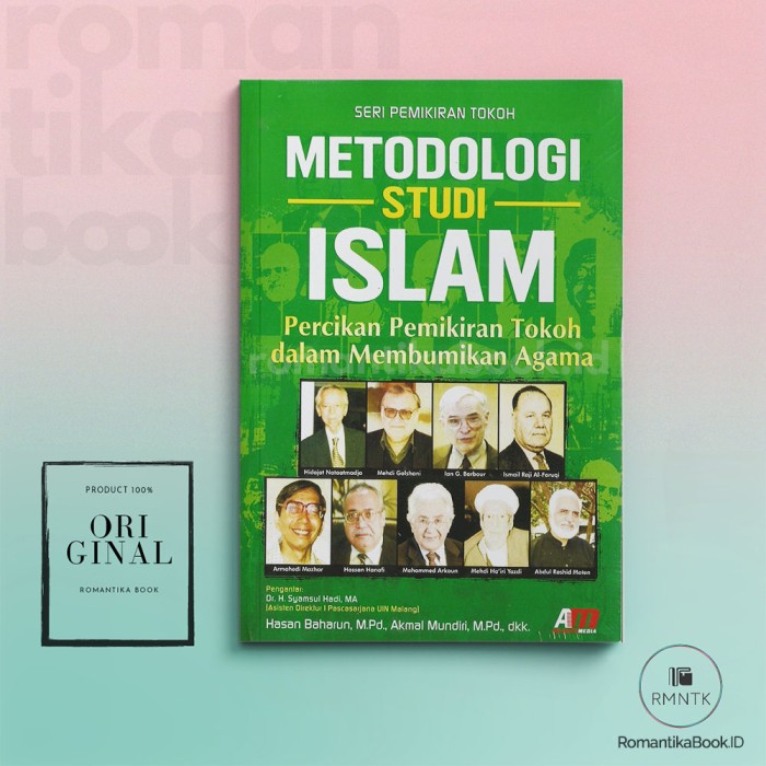 Buku Metodologi Studi Islam: Percikan Pemikiran Tokoh Dalam Membumikan ...