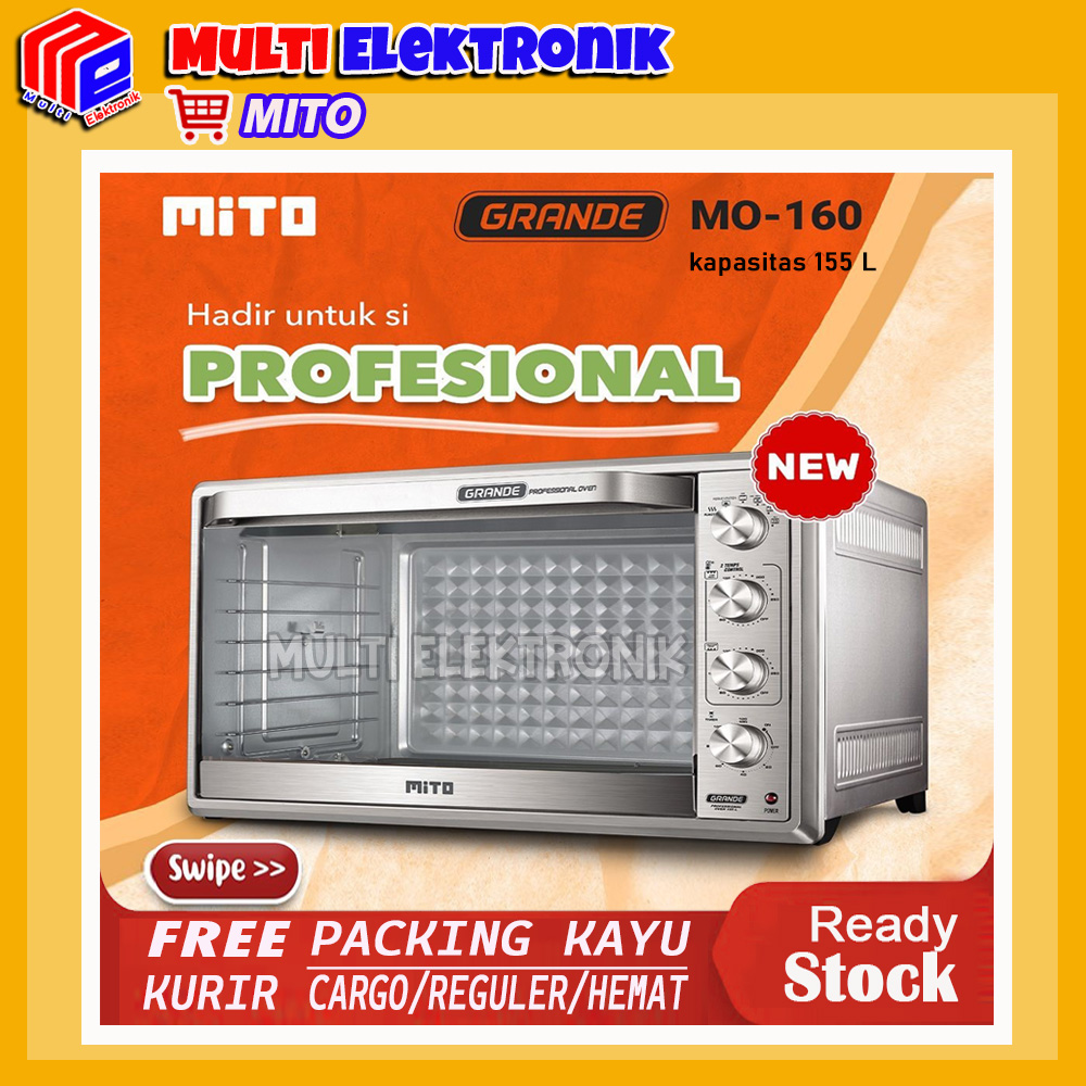 MITO Oven Listrik MO160 MO 160 Big Oven Grande Professional Lazada