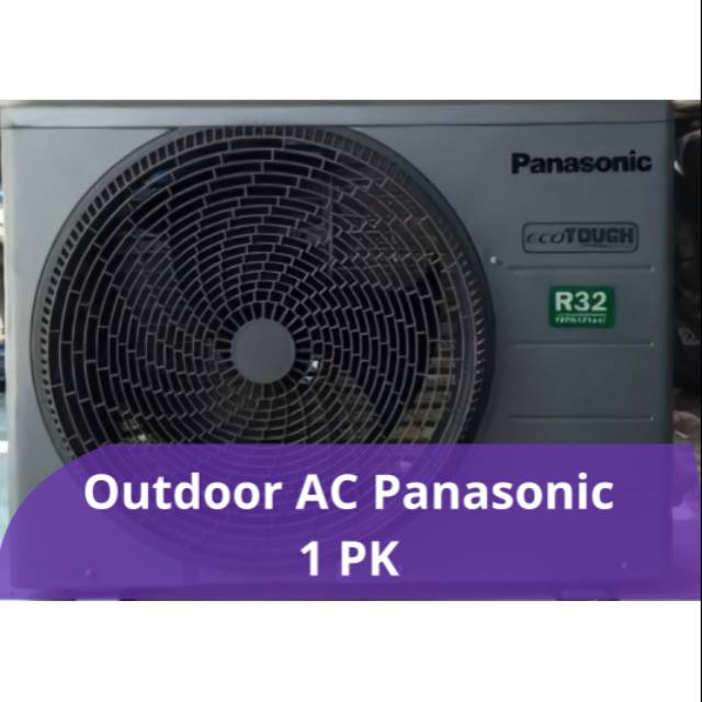 Outdoor Ac Panasonic 1 Pk Bekas Orisinil Lazada Indonesia 