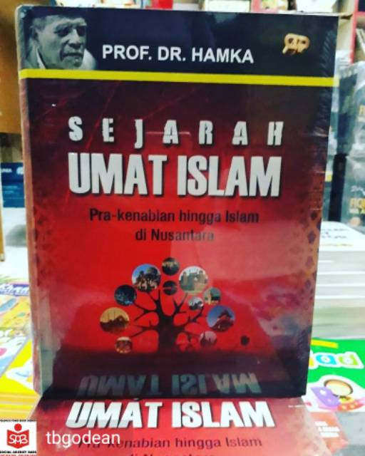 Sejarah Umat Islam- Pra-kenabian Hingga Islam Di Nusantara - Prof.Dr ...