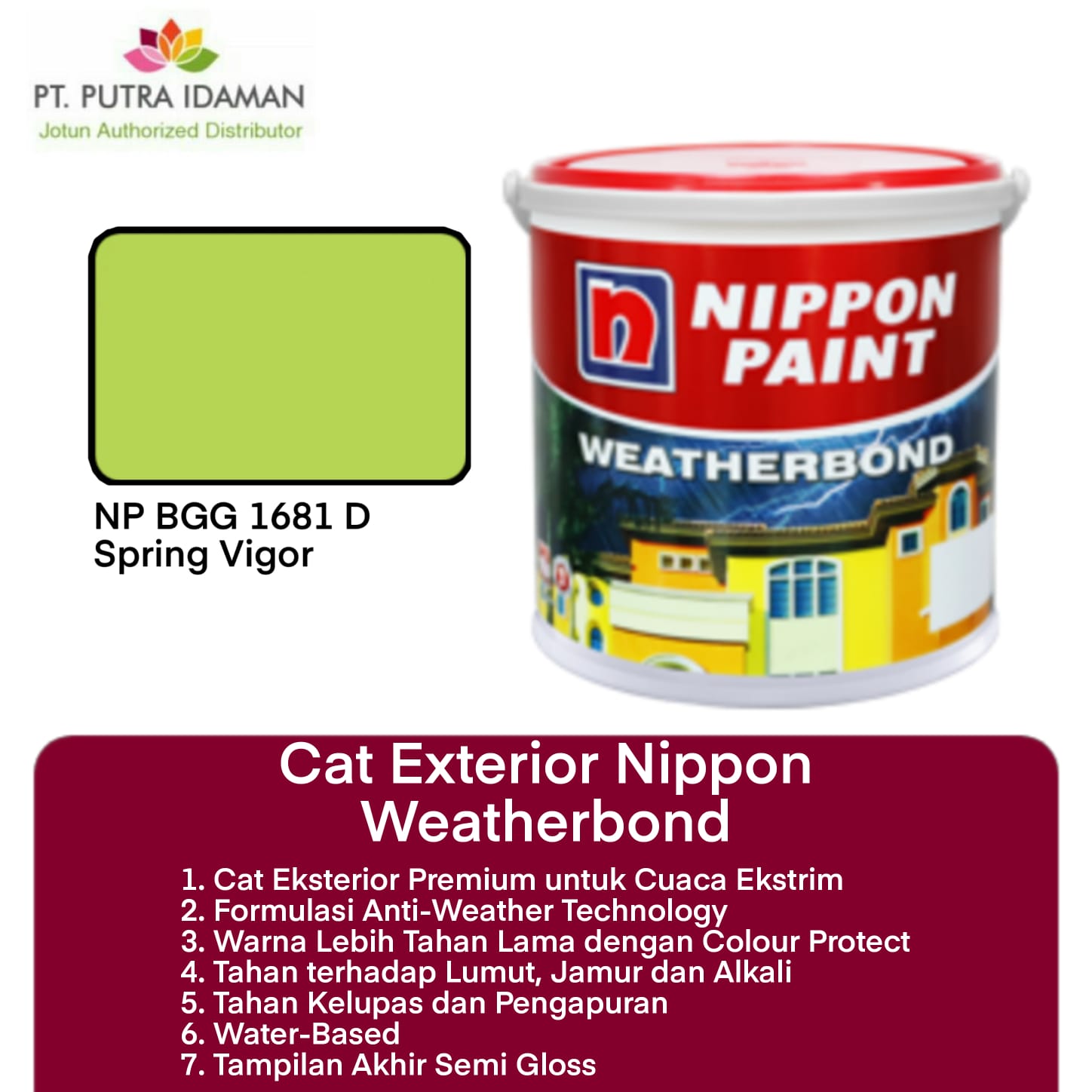 NIPPON PAINT WEATHERBOND CAT EKSTERIOR PREMIUM SPRING VIGOR BGG 1681D