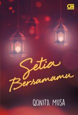 Gramedia Majalah Setia Bersamamu by Qonita